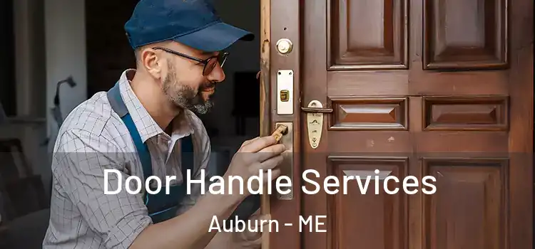 Door Handle Services Auburn - ME