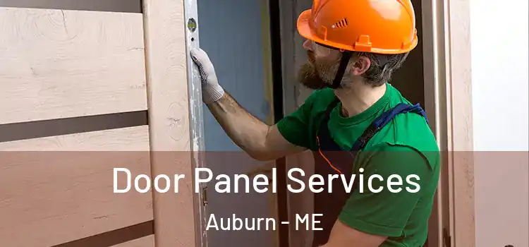 Door Panel Services Auburn - ME