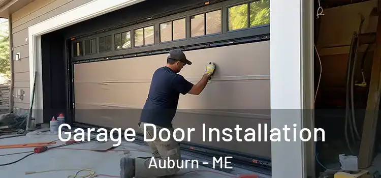  Garage Door Installation Auburn - ME