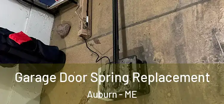  Garage Door Spring Replacement Auburn - ME
