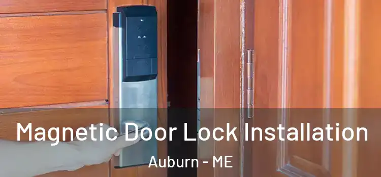  Magnetic Door Lock Installation Auburn - ME