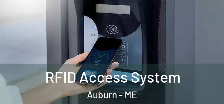 RFID Access System Auburn - ME