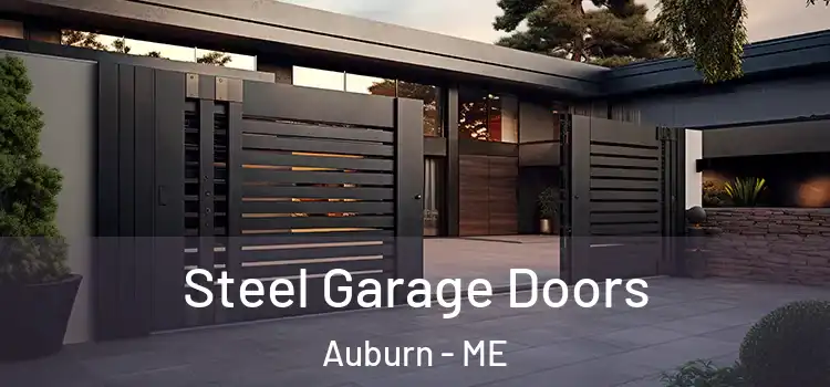 Steel Garage Doors Auburn - ME